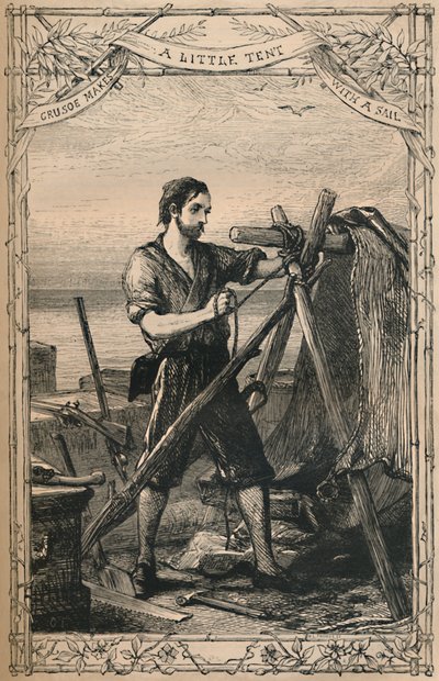 Crusoe tekee pienen teltan purjeella, c1870 tekijältä Unbekannt