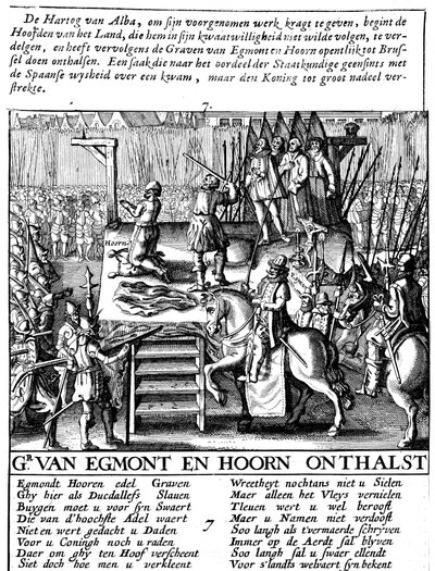 Kreivi Egmontin ja Hoornin mestaus Brysselissä Espanjan tyrannian aikana Alankomaissa, 1568 tekijältä Unbekannt