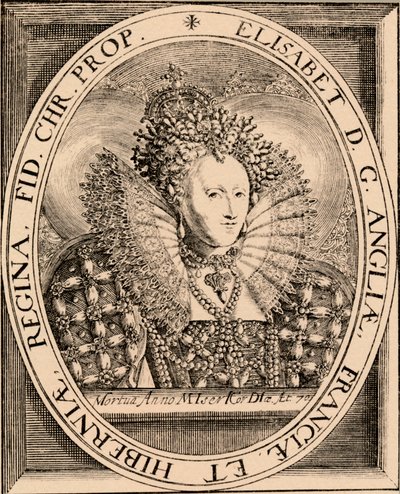 Elizabeth I 1533-1603, Englannin ja Irlannin kuningatar, 1889 tekijältä Unbekannt