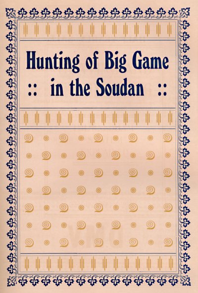 Suurriistan metsästys Soudanissa, 1917 tekijältä Unbekannt