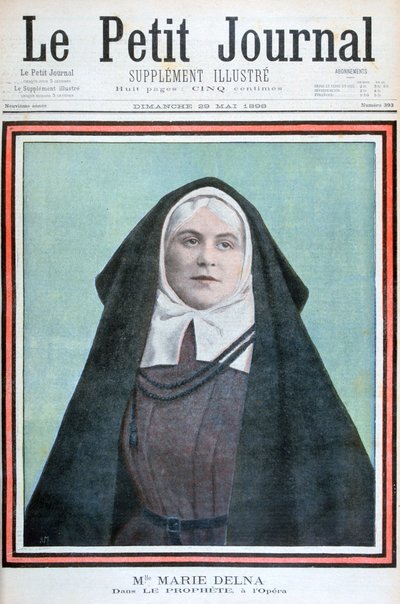Marie Delna oopperassa Profeetta, 1898 tekijältä Unbekannt