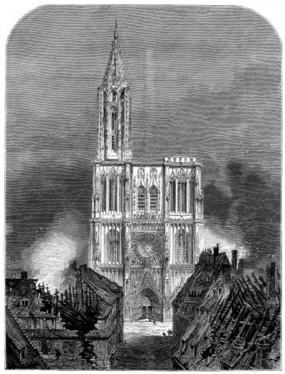Strasbourgin katedraali kaupungin viimeisen pommituksen aikana, Ranskan ja Preussin sodassa, 1870 tekijältä Unbekannt