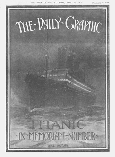 The Daily Graphic - Titanic-In-Memoriam-Number, etukansi, 20. huhtikuuta 1912. tekijältä Unbekannt