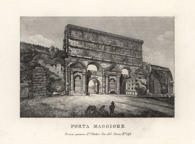 Näkymä Porta Maggiore -portille akvedukteilla, Suurempi portti tai Porta Prenestina, Aurelianuksen muurilla, Rooma tekijältä Unbekannt