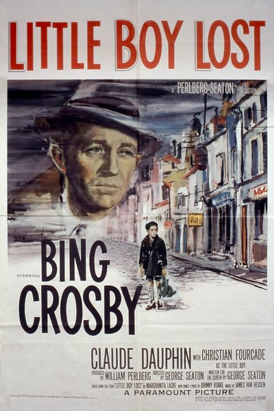 GeorgeSeatonin elokuvan "Little Boy Lost" juliste Bing Crosbyn ja Claude Dauphinin kanssa 1953 tekijältä Unbekannt