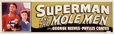 SUPERMAN AND THE MOLE MEN -elokuvajuliste, jonka on ohjannut LeeSholem ja Phyllis Coates, George Reeves 1951 tekijältä Unbekannt