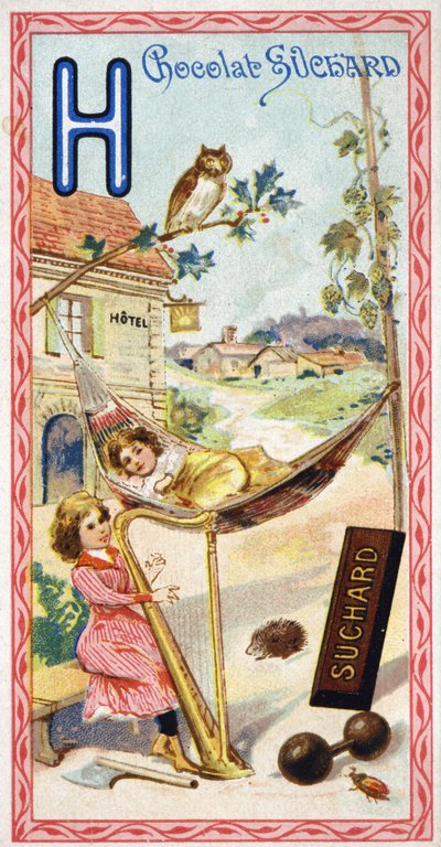 H-kirjain: hotelli, pöllö, riippumatto, harppu, kirves, herisson, humala, käsipainot, chabbing, kylä. Chocolat Suchardin toimittama aakkosten kaiverrus, 1900-luvun alku. 24 kromolitografiaa, jotka edustavat paikkoja, hahmoja ja esineitä, joista löydetään tekijältä Unbekannt