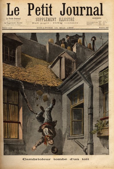 Murtovaras putoaa Notre Dame Streetin katoilta Nasaretissa sateessaan pakenemaan poliisien edestä. Kaiverrus "" Le petit Journal" -lehdessä 5.14.1899. Selva Collection. tekijältä Unknown artist
