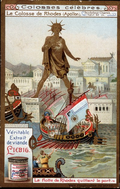 Colossus kuuluisa: Rhodoksen kolossi (Apollo, Helios) (korkeus 32 metriä), kuvanveistäjä Charles de Lindos (4. vuosisadalla eKr.); Rodoksen laivasto lähtee satamasta (Kreikka) - Liebig-kromolitografia tekijältä Unknown artist