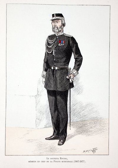 Tohtori Roudil, kunnanpoliisin ylilääkäri (1867-1877). Etsaus väreillä, havainnollistava "" History of the Corps of Peacekeepers"" -kirja, jonka on julkaissut Louis Lepinen (1846-1933) Seinen poliisin prefekti, A. tekijältä Unknown artist