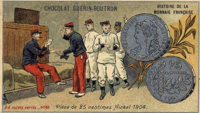 Sarja Ranskan valuutan historia, julkaisija Chocolat Guérin Boutron. 1800-luvun kromolitografia. 25 sentin kolikko. Nikkeli 1904 tekijältä Unknown artist