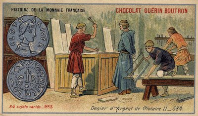 Sarja Ranskan valuutan historia, julkaisija Chocolat Guérin Boutron. 1800-luvun kromolitografia. Clotaire (Clotaire) II:n hopeadenier vuonna 584 tekijältä Unknown artist