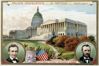 Capitol, American Congress Palace, Washington (USA), jossa muotokuvia Abraham Lincolnista (1809-1865) ja Ulysses Grantista (1822-1885) - Liebig-kromolitografia tekijältä Unknown artist