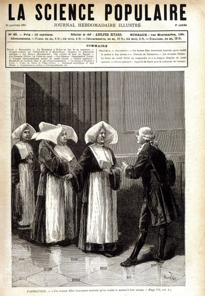 Antoine Augustin Parmentier (1737 - 1813), farmaseutti, joka tunnetaan perunanviljelyn levittämisestä Ranskassa ja puhui nunnille. julkaisussa "" La science populaire"" 20/01/1881. tekijältä Unknown artist