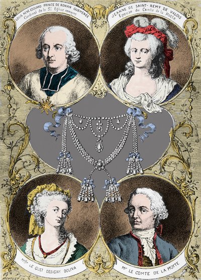 Kuningatar Marie Antoinetten kaulakorun tapaus - tapauksen päähenkilöt: Louis Rene Edouard de Rohan (kardinaali de Rohan), Jeanne de Valois Saint Remy (Valois-Saint-Remy), kreivi de la Motte ja neiti Le Guet d