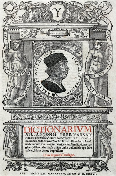 Antonio Martinez de Calan muotokuva sanoi Antonio de Nebrija (1441-1522), espanjalainen humanisti ja kielioppi. Hänen sanakirjansa vartiosivu, julkaistu vuonna 1536. Madridin kansalliskirjasto. tekijältä Unknown artist