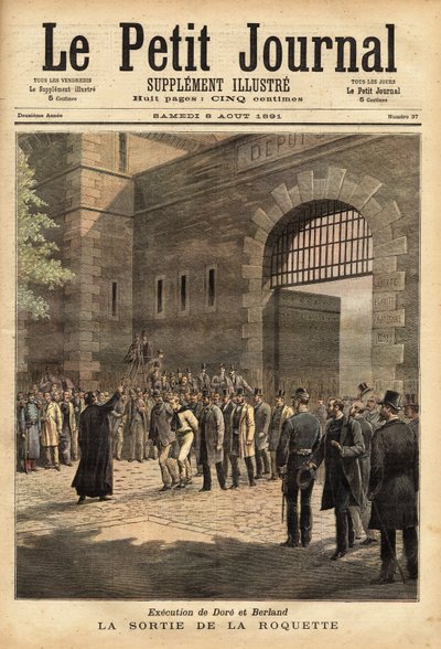 Pariisin vankilan vapauttaminen raketista 27. heinäkuuta 1891, rikolliset Dore ja Berland tuomittiin kuolemaan. Henri Meyerin kaiverrus "" Le petit Journal" -lehdessä 8.8.1891. Selvan kokoelma. tekijältä Unknown artist