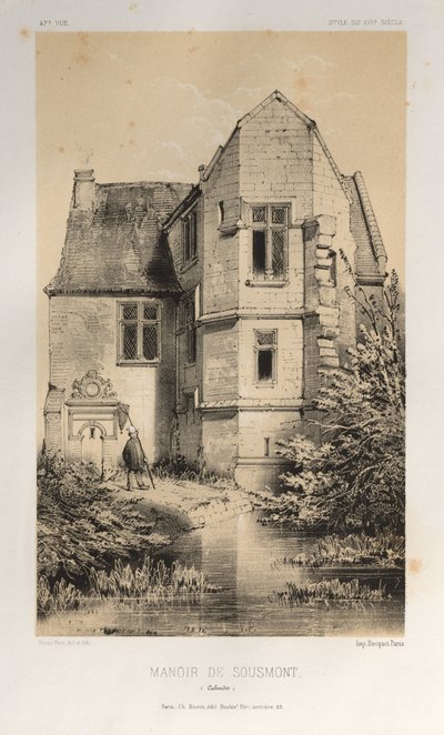 Kuvankaunis arkkitehtuuri tai 1400-luvun monumentit. Ja XVI. Vuosisatoja: Ranskan linnat XV ja XVI vuosisadalla: Pl. 47, Manoir De Sousmont (Calvados) tekijältä Victor Petit