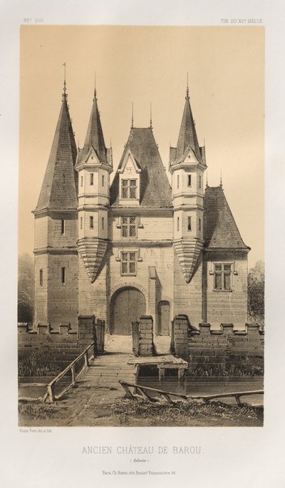 Kuvankaunis arkkitehtuuri tai 1400-luvun monumentit. Ja XVI. Vuosisatoja: Ranskan linnat XV ja XVI vuosisadalla: Pl. 88, Baroun vanha linna (Calvados) tekijältä Victor Petit