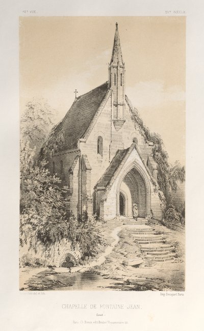 Kuvankaunis arkkitehtuuri tai 1400-luvun monumentit. Ja XVI. Vuosisatoja: Chateaux De France XV ja XVI vuosisadalla: Pl.22, Fontaine-Jeanin kappeli (Loiret) tekijältä Victor Petit