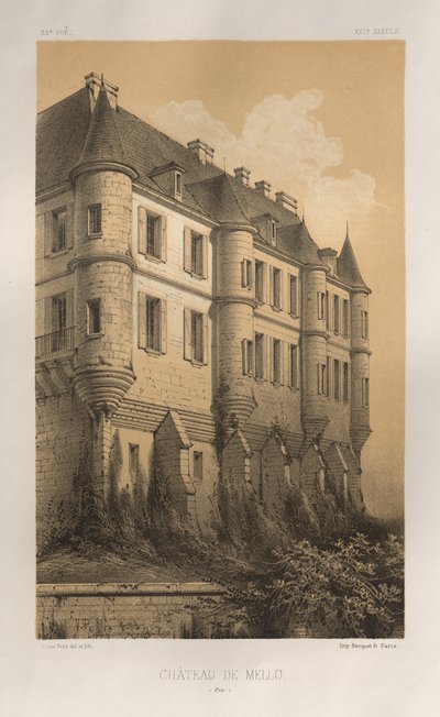 Viehättävää arkkitehtuuria tai 1400-luvun monumentteja. Ja XVI. Vuosisatoja: Chateaux De France XV ja XVI vuosisadalla: Pl. 35, Château De Mello (Oise) tekijältä Victor Petit