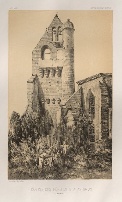 Kuvankaunis arkkitehtuuri tai 1400-luvun monumentit. Ja XVI. Vuosisatoja: Chateaux De France XV ja XVI vuosisadalla: Pl. 40, Katuvien kirkko Avignonissa (Vaucluse) tekijältä Victor Petit