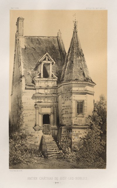 ...pl. 86, entinen Gisy-Les-Nobles Yonnen linna, 1860. tekijältä Victor Petit