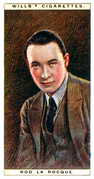 Rod la Rocque 1896-1969, yhdysvaltalainen näyttelijä, 1928. tekijältä WD and HO Wills