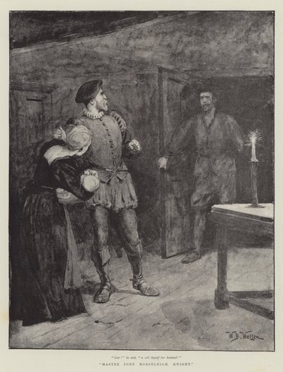 Mestari John Horseleigh, Knight tekijältä William Barnes Wollen