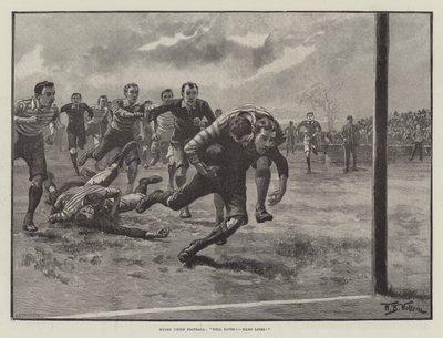 Rugby Union Football, hyvin pelastettu! Kovat linjat! tekijältä William Barnes Wollen