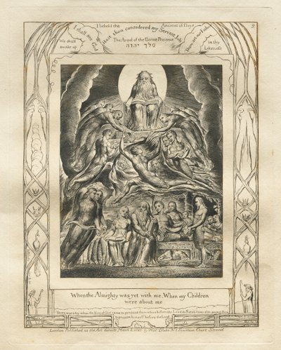Jobin kirja: Pl. 2, Kun Kaikkivaltias oli vielä kanssani, kun lapseni / olivat minun ympärilläni tekijältä William Blake
