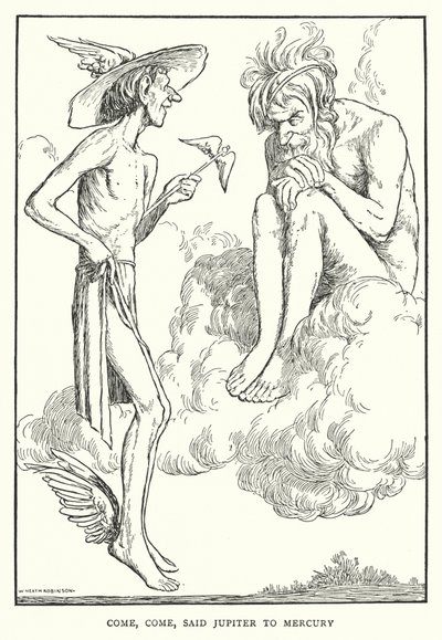 Tule, tule, sanoi Jupiter Merkuriukselle (litho) tekijältä William Heath Robinson