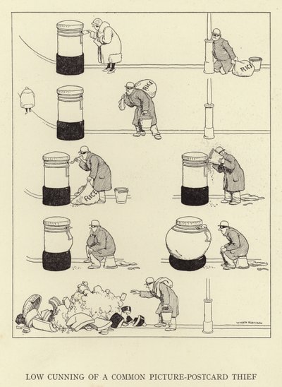 Tavallisen kuvapostikorttivarkaan matala ovela tekijältä William Heath Robinson
