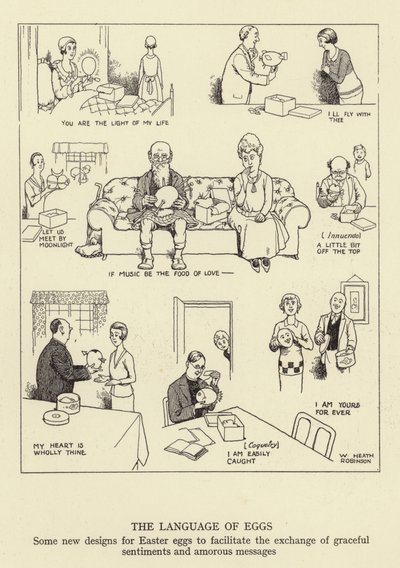 Munien kieli, joitain uusia malleja pääsiäismuniin helpottaaksesi siro tunteiden ja rakkausviestien vaihtoa tekijältä William Heath Robinson