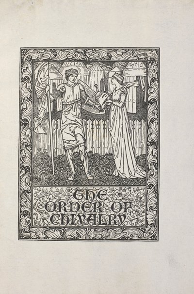 William Morrisin tekemä kuvitus "The Order of Chivalry" -teokseen. tekijältä William Morris