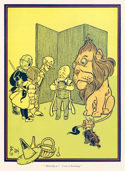 Juuri niin! Olen humbug. L. Frank Baumin teoksesta The Wonderful Wizard of Oz tekijältä William Wallace Denslow