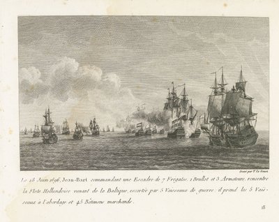 Treffen tussen een vloot onder Jan Bart en een Hollandse vloot, 1696 18. kesäkuuta 1696 Jean-Bart, joka komentaa 7 fregatin laivuetta (...) tapaa Itämereltä tulevan Hollannin laivaston (nimi esineessä) Kokoelma Esc:n päällikön Jean-Bartin taisteluista tekijältä Yves Marie Le Gouaz