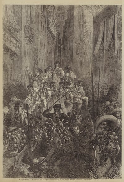 Härkätaistelu Bayonnessa, kavalkadi etenee Place de Saint-Esprit -areenalle tekijältä Gustave after Dore