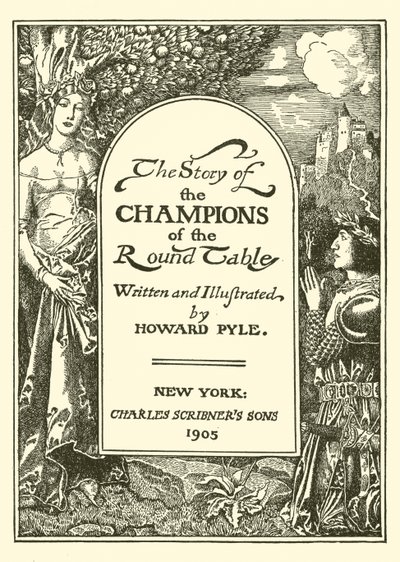 Pyöreän pöydän mestareiden tarinan otsikkosivu tekijältä after Howard Pyle
