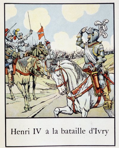 Henri IV (1553 - 1610) Ivryn taistelussa vuonna 1590 - Jacques Bainvillen teoksessa Petite histoire de France, toim. Harja tekijältä pseudonym for Onfray de Breville Jacques Job