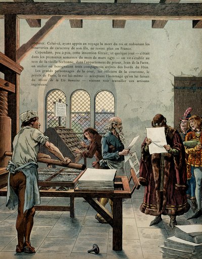 Ranskan historia keskiajalla (keskiaika): Ranskan kuningas Ludvig XI, nimeltään Varovainen (1423-1483), rohkaisi painoteollisuuden kasvua. Kuningas vieraili Sorbonnessa typografien Ulrich Geringin (Guerinch tai Guernich) läsnä ollessa tekijältä pseudonym for Onfray de Breville Jacques Job