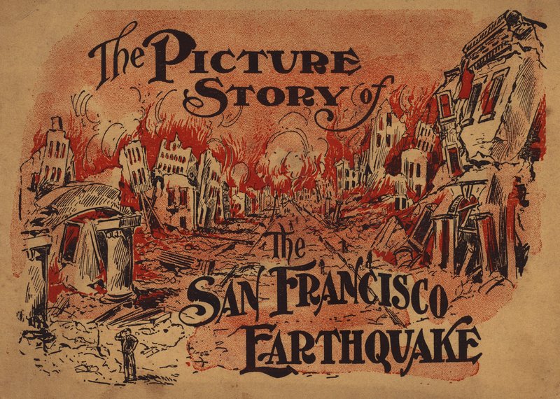The Picture Story of the San Francisco Earthquake -lehden kansikuvitus (värillinen litografia). tekijältä American School