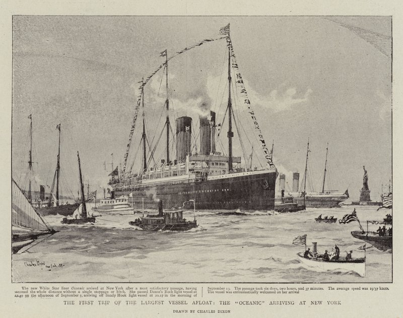 Suurimman vesillä olevan aluksen ensimmäinen matka, Oceanic saapuu New Yorkiin tekijältä Charles Edward Dixon
