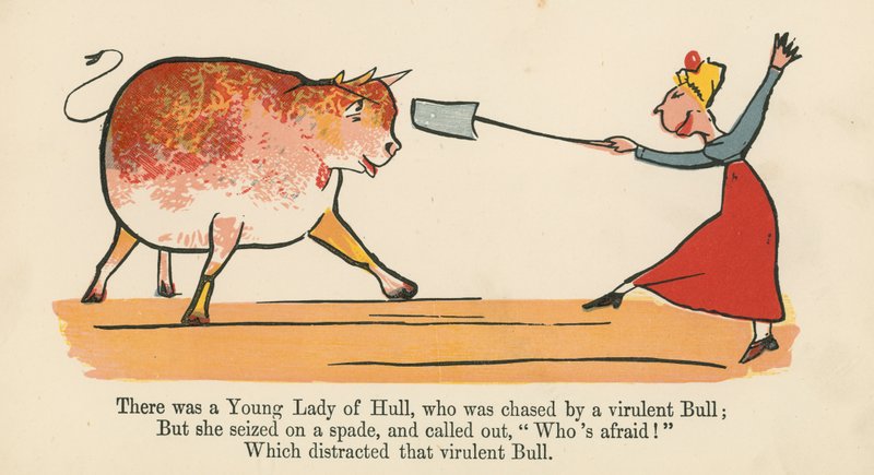 Siellä oli Hullin nuori nainen, jota jahtasi virulentti Härkä kirjasta "A Book of Nonsense", jonka julkaisija Frederick Warne and Co., Lontoo, noin 1875 tekijältä Edward Lear