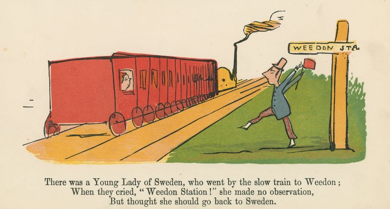 Olipa kerran eräs ruotsalainen nuori nainen, joka matkusti hitaalla junalla Weedoniin, Frederick Warne and Co:n julkaisemasta "A Book of Nonsense", Lontoo, n. 1875. tekijältä Edward Lear