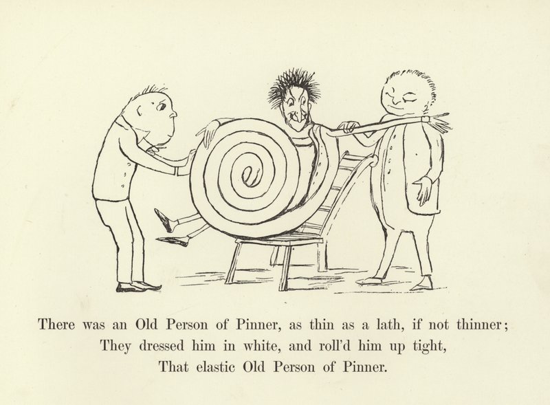 Siellä oli Pinnerin vanha henkilö, ohut kuin lista, ellei ohuempi tekijältä Edward Lear