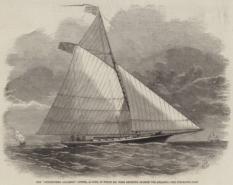 Christopher Columbus Cutter, 45 Tons, jolla herra Webb ylitti äskettäin Atlantin tekijältä Edwin Weedon