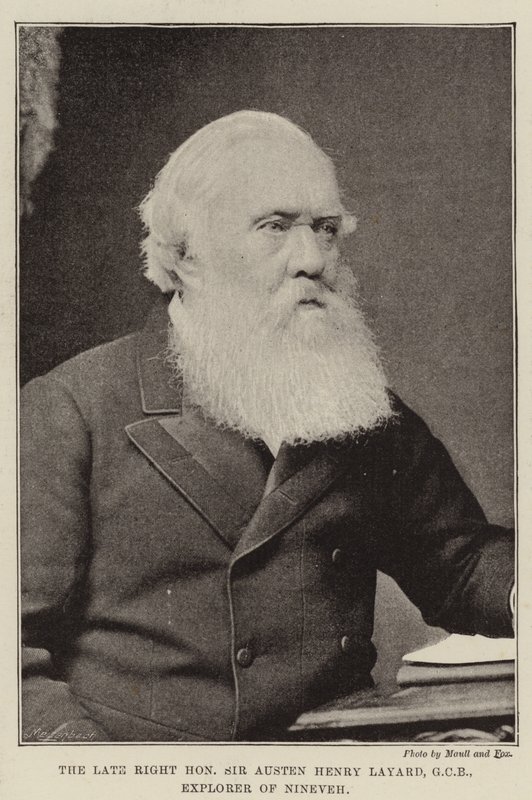 Myöhäinen oikeisto, herra Sir Austen Henry Layard, GCB, Niniven tutkimusmatkailija tekijältä English Photographer