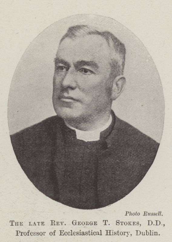 Edesmennyt pastori George T Stokes, DD, kirkonhistorian professori, Dublin tekijältä English Photographer