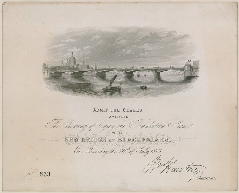 Blackfriarsin silta. Kutsu peruskiven muurausseremoniaan 20.7.1865 tekijältä English School